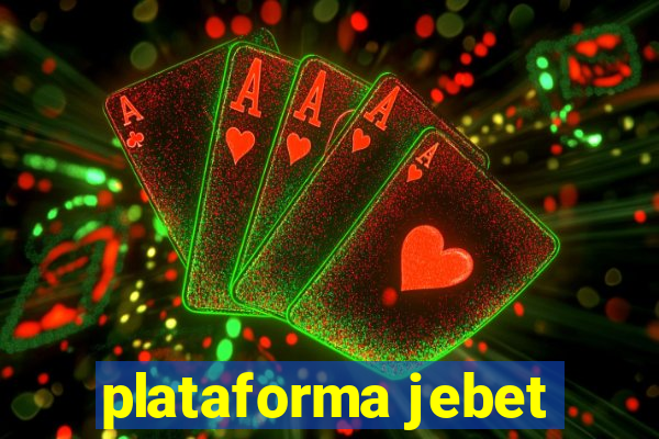 plataforma jebet